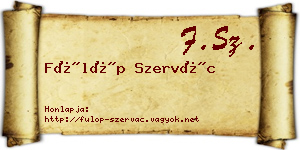 Fülöp Szervác névjegykártya